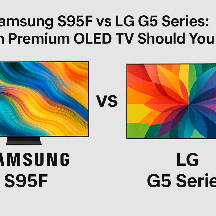 Samsung S95F vs LG G5 Series: The Ultimate 2025 OLED TV Comparison