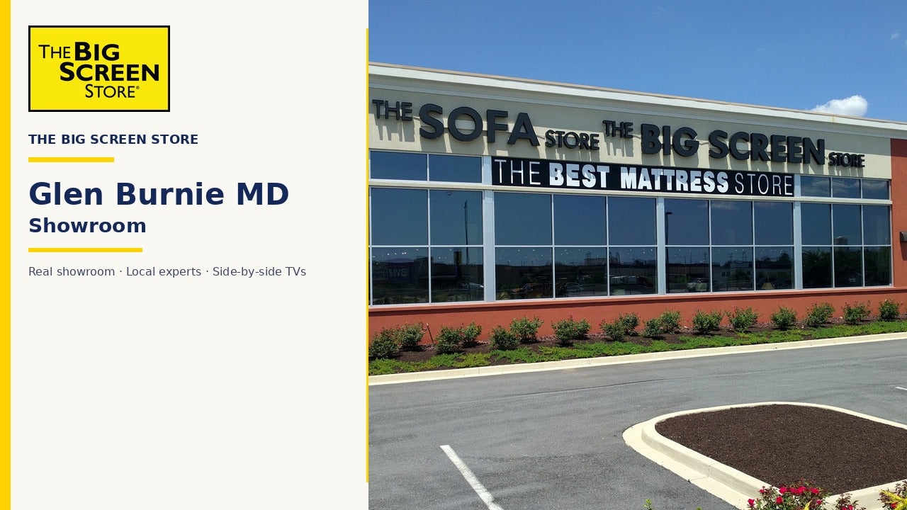 The Big Screen Store Glen Burnie MD showroom — real store photo