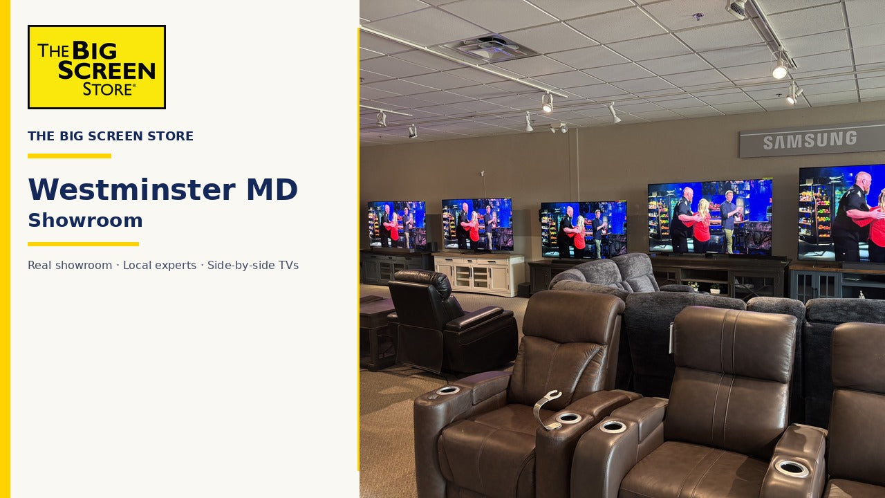 The Big Screen Store Westminster MD showroom — real store photo