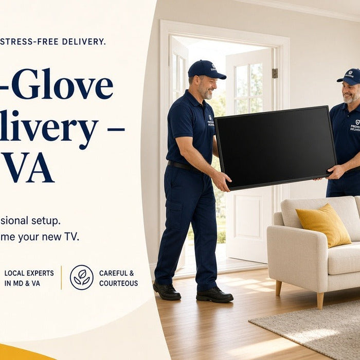 White-glove Samsung TV delivery in Maryland and Virginia — The Big Screen Store